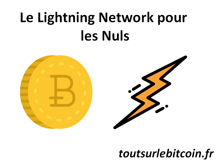 Le Lightning Network pour les Nuls